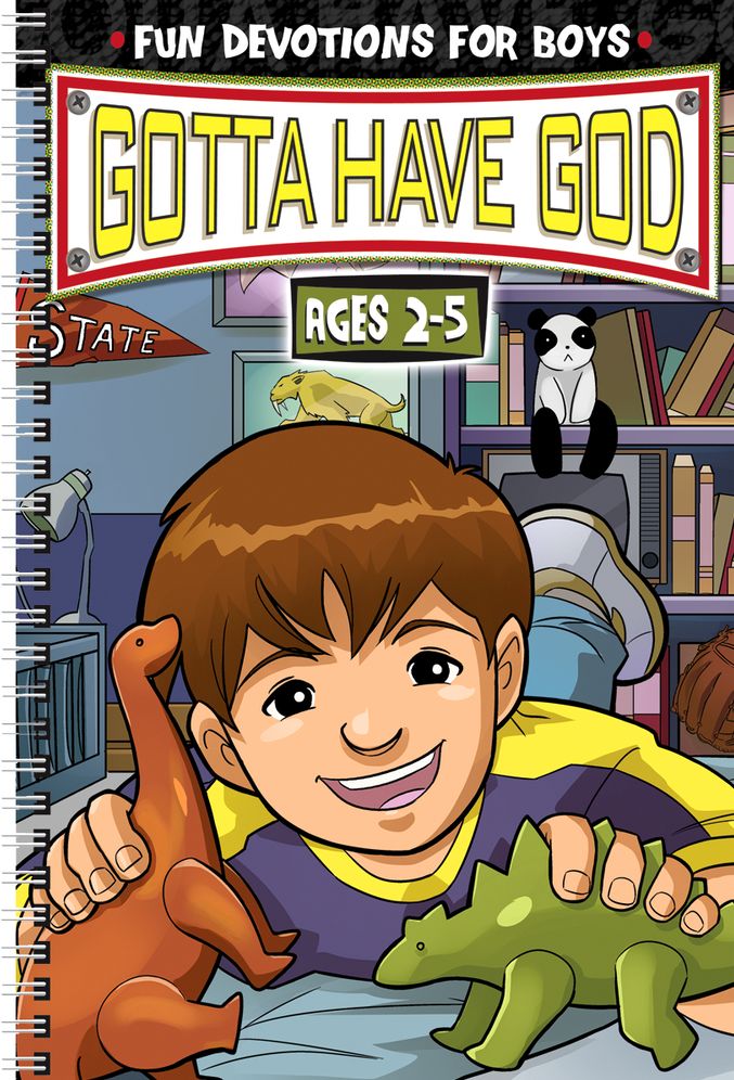 Gotta Have God: Devotions for Boys