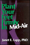 Plant Your Feet Firmly in Mid-Air: Guidance through Turbulent Change