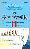 Darwin Awards Ii: Unnatural Selection