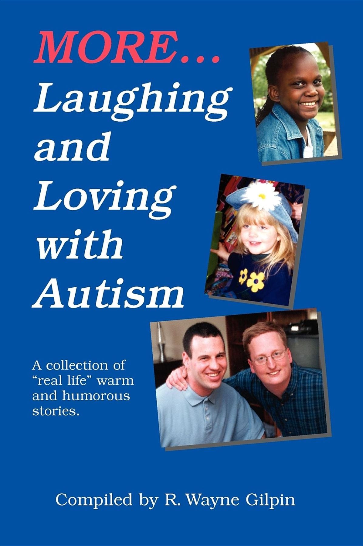 More Laughing and Loving with Autism