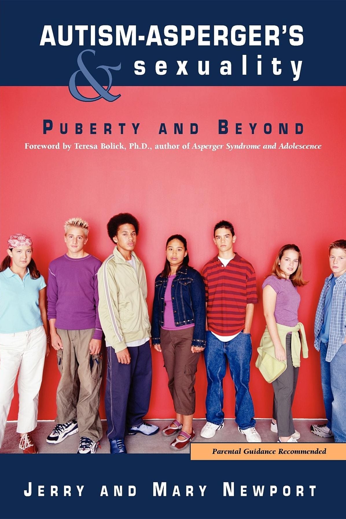 Autism-Asperger's and Sexuality: Puberty and Beyond