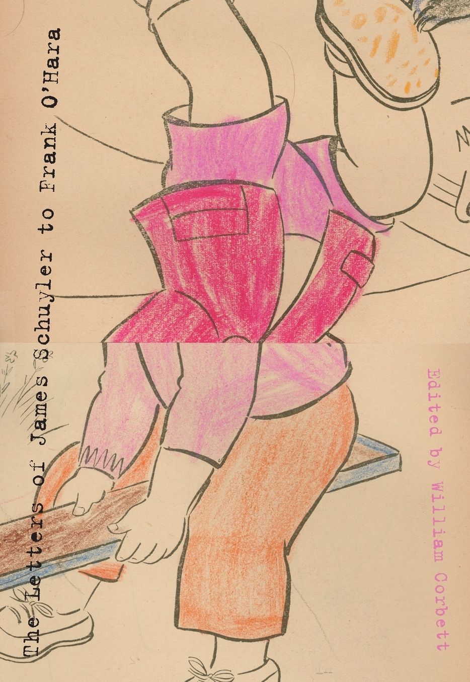 The Letters of James Schuyler to Frank O'Hara