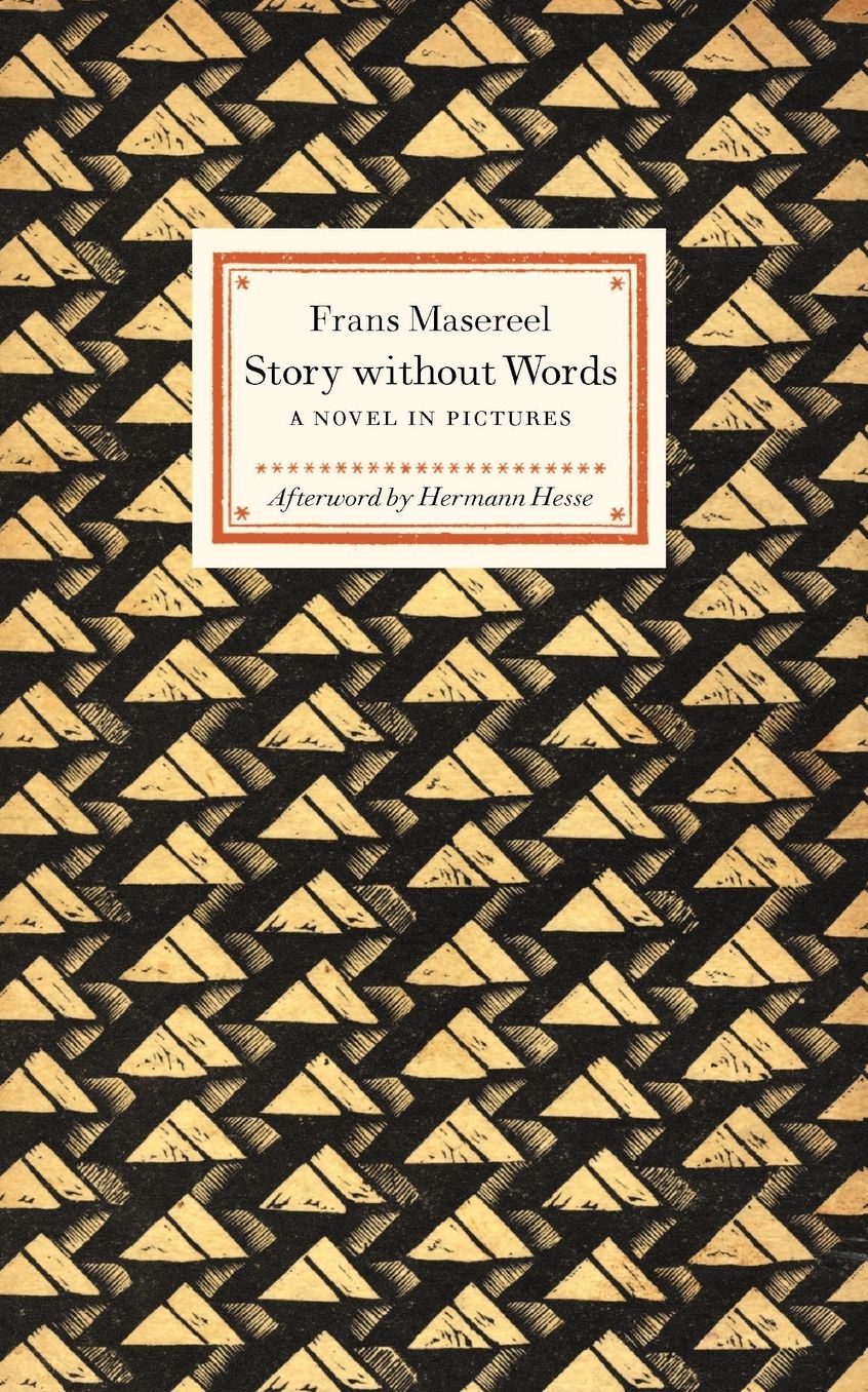 Story without Words: A Novel in Pictures
