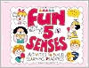 Fun with My 5 Senses: Activities to Build Learning Readiness