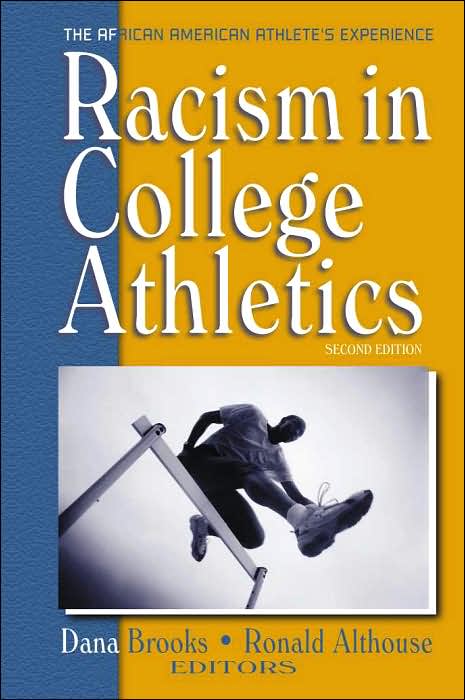 Racism in College Athletics: The African-American Athlete's Experience