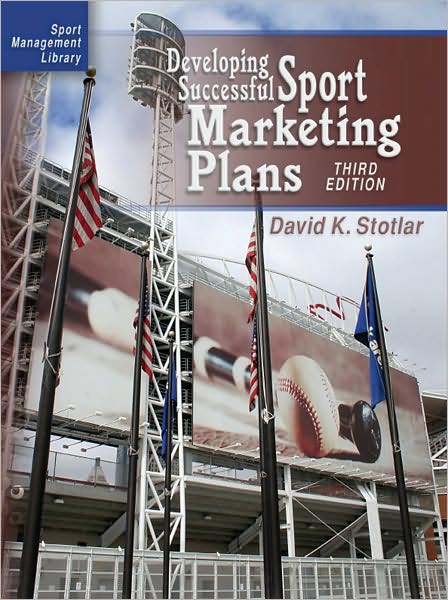 Developing Successful Sport Marketing Plans