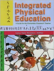 Integrated Physical Education : A Guide for the Elementary Classroom Teacher