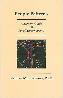 People Patterns: A Modern Guide to the Four Temperaments