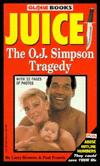 Juice: The O. J. Simpson Story
