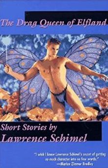 The Drag Queen of Elfland