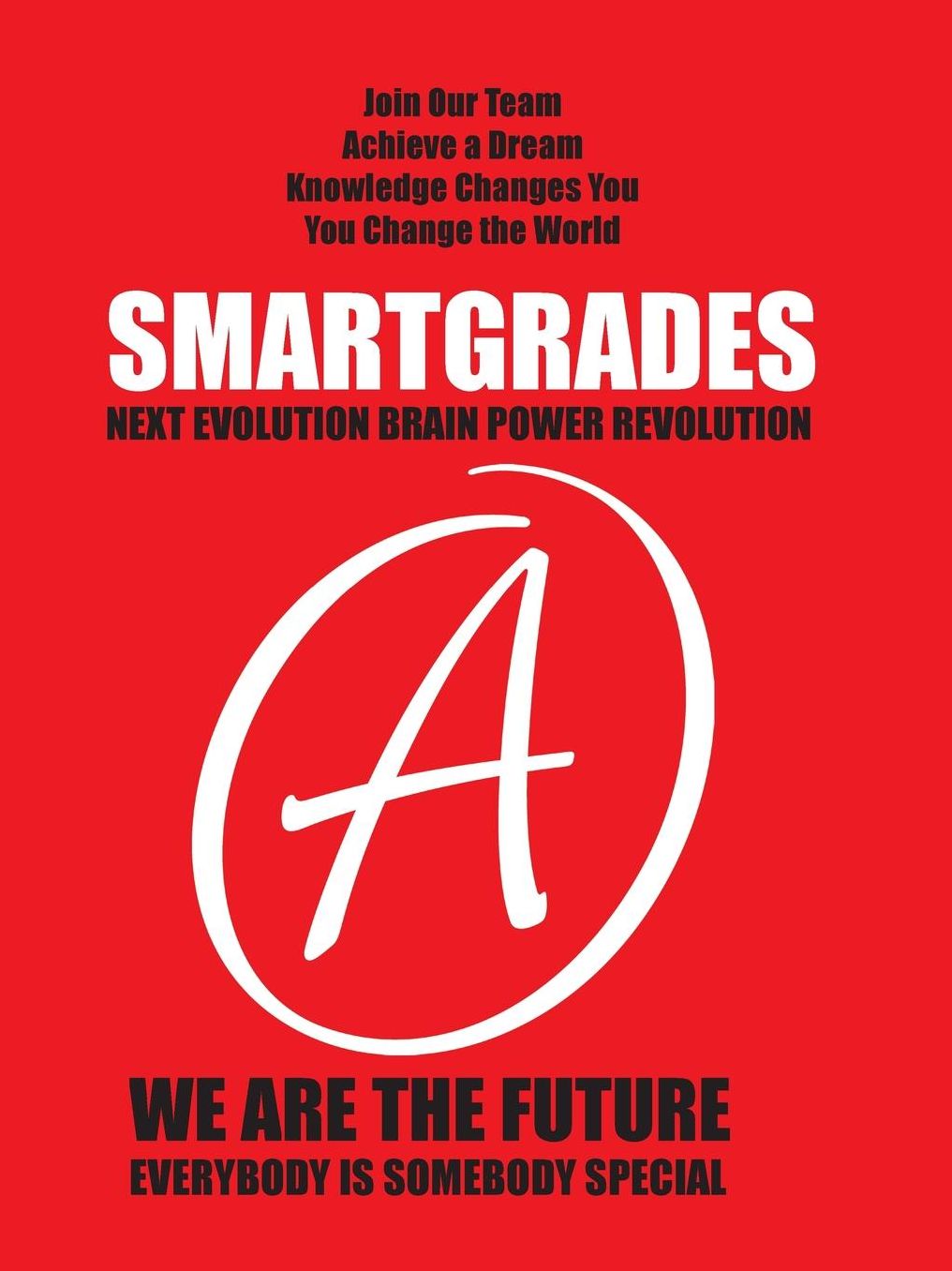 SMARTGRADES School Notebooks with ACANDY Learning Tools:How to Memorize Voluminous Facts for Total Recall: Good Grades Become Great Grades and Great Grades Become Grand Dreams