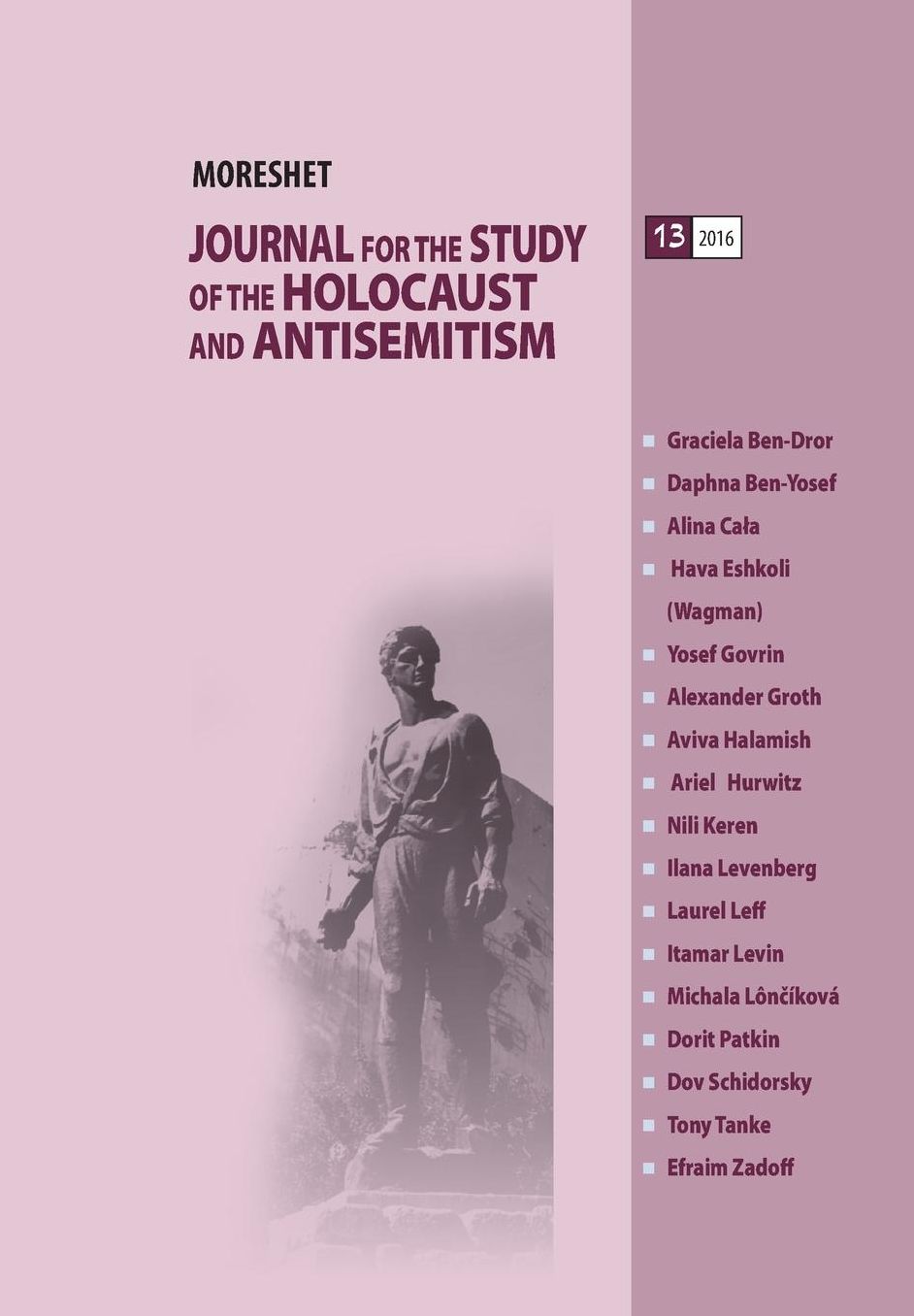 MORESHET JOURNAL (Volume 13/2016): Journal for the Study of the Holocaust and Antisemitism