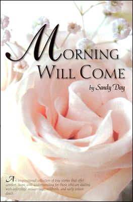 Morning Will Come