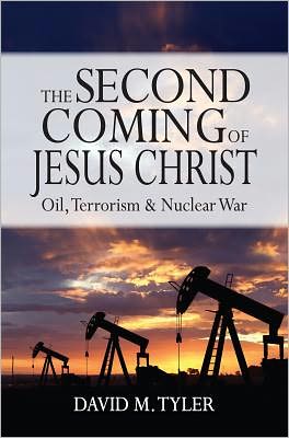 The Second Coming of Jesus Christ: Oil, Terrorism & Nuclear Way