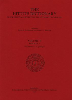 The Hittite Dictionary of the Oriental Institute of the University of Chicago