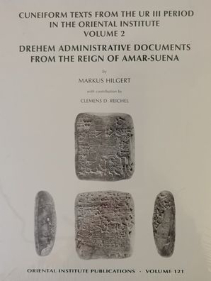Cuneiform Texts from the UR III Period in the Oriental Institute: Drehem Administrative Documents from the Reign of Amar-Suena