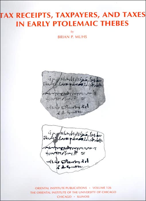 Tax Receipts, Taxpayers, and Taxes in Early Ptolemaic Thebes