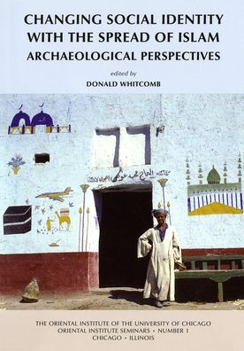 Changing Social Identity with the Spread of Islam: Archaeological Perspectives