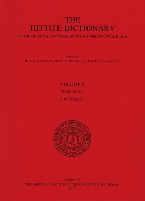 The Hittite Dictionary of the Oriental Institute of the University of Chicago. Volume S, Fascicle 3