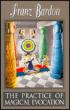 Practice of Magical Evocation
