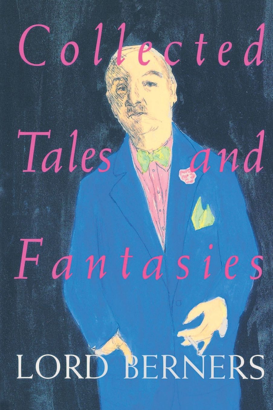 Collected Tales and Fantasies