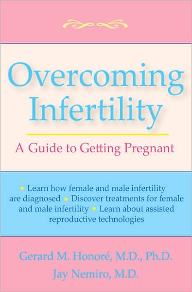 Overcoming Infertility: A Woman's Guide to Getting Pregnant