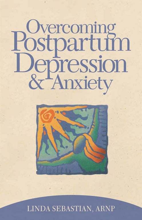 Overcoming Postpartum Depression and Anxiety