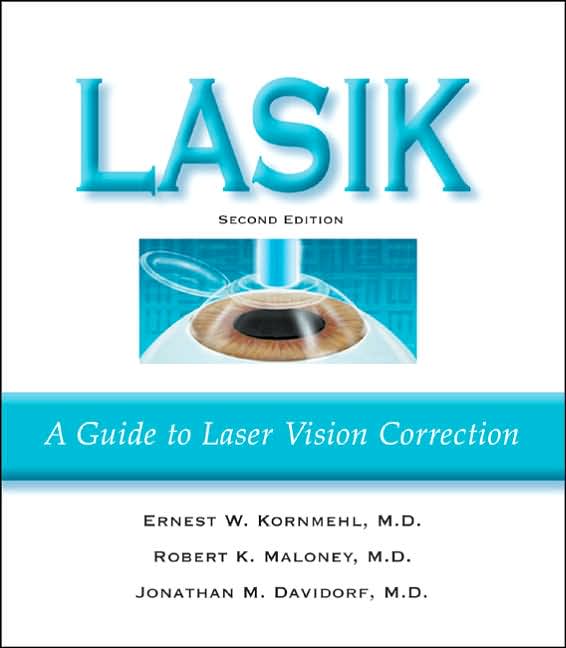 LASIK: A Guide to Laser Vision Correction