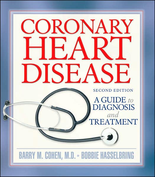 Coronary Heart Disease: A Guide to Diagnosis and Treatment