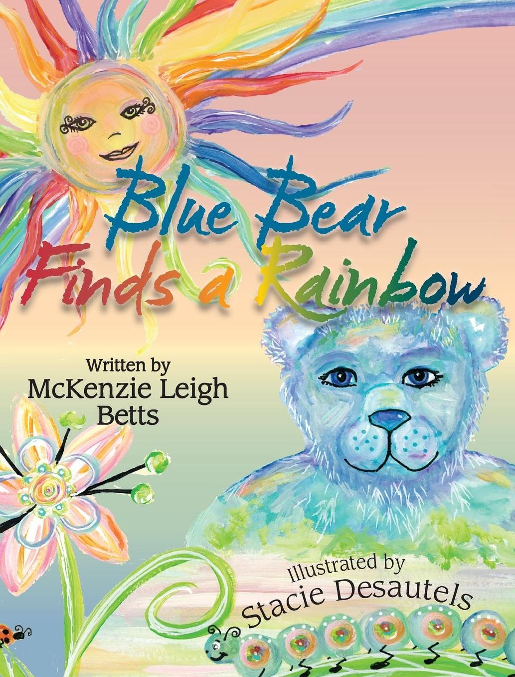 Blue Bear Finds A Rainbow