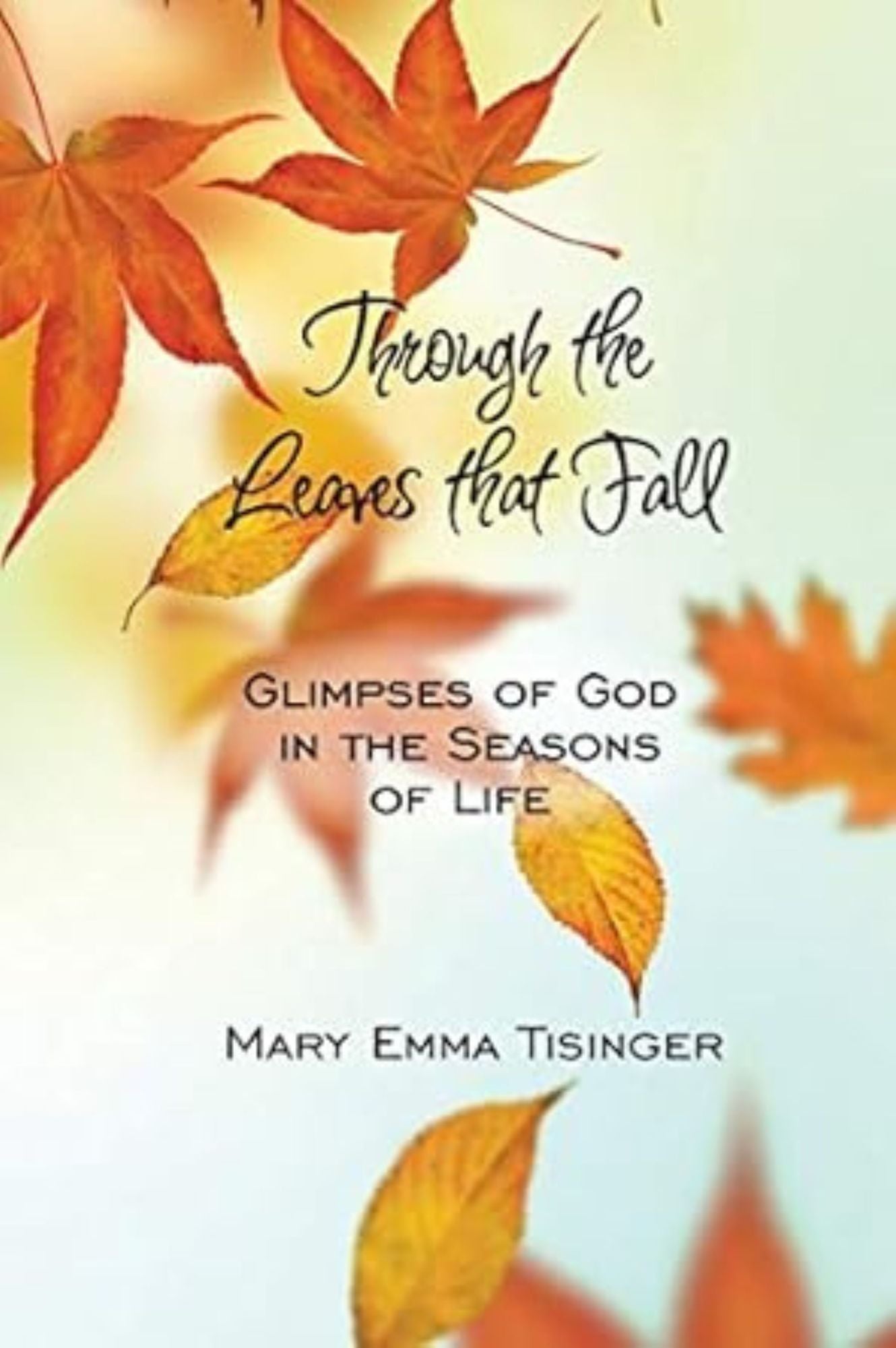 Through the Leaves that Fall