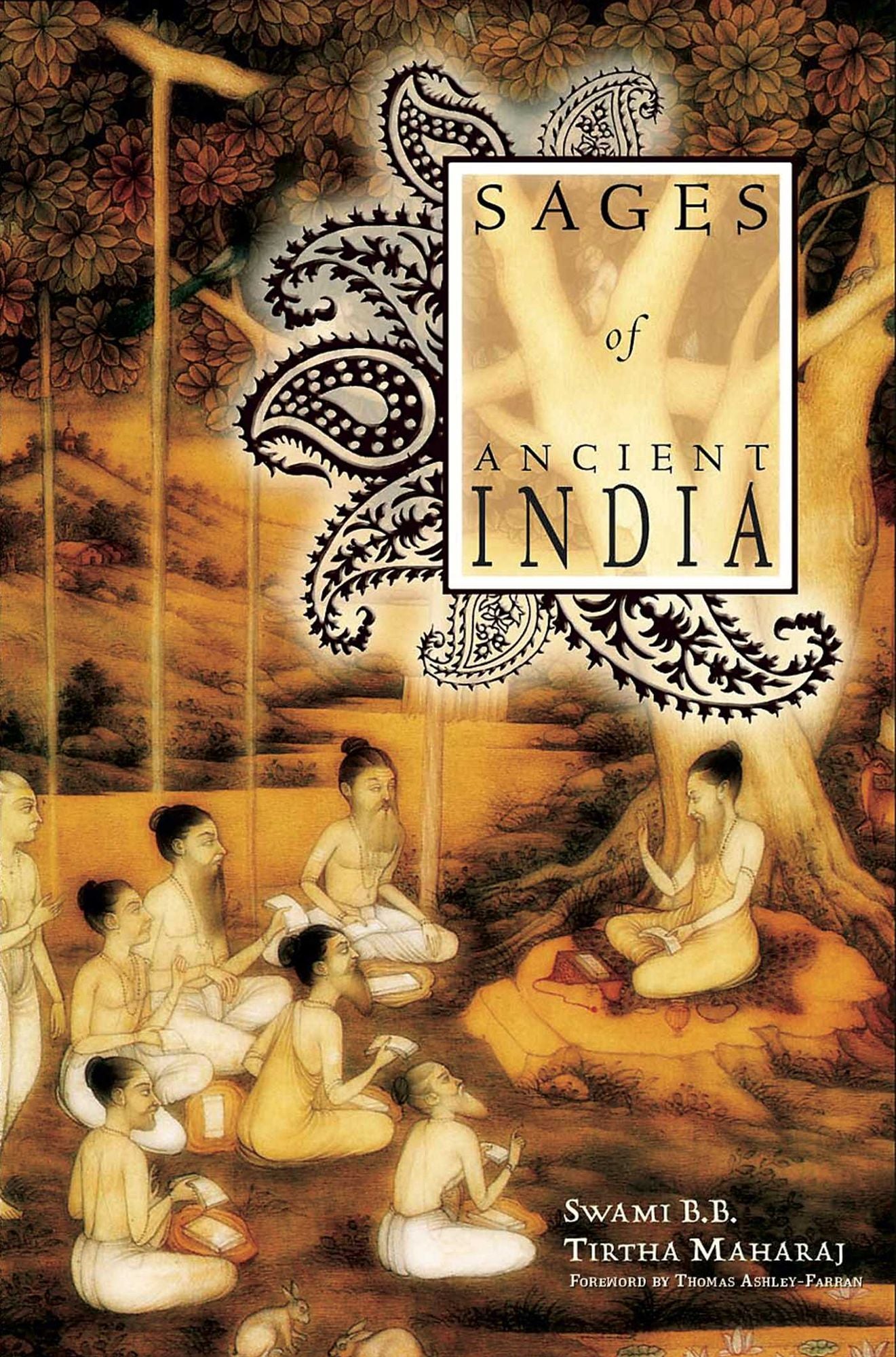 Sages of Ancient India: The Sacred Teachings of Dhruva and Prahlad