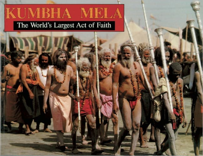 Kumbha Mela: The World's Largest Act of Faith
