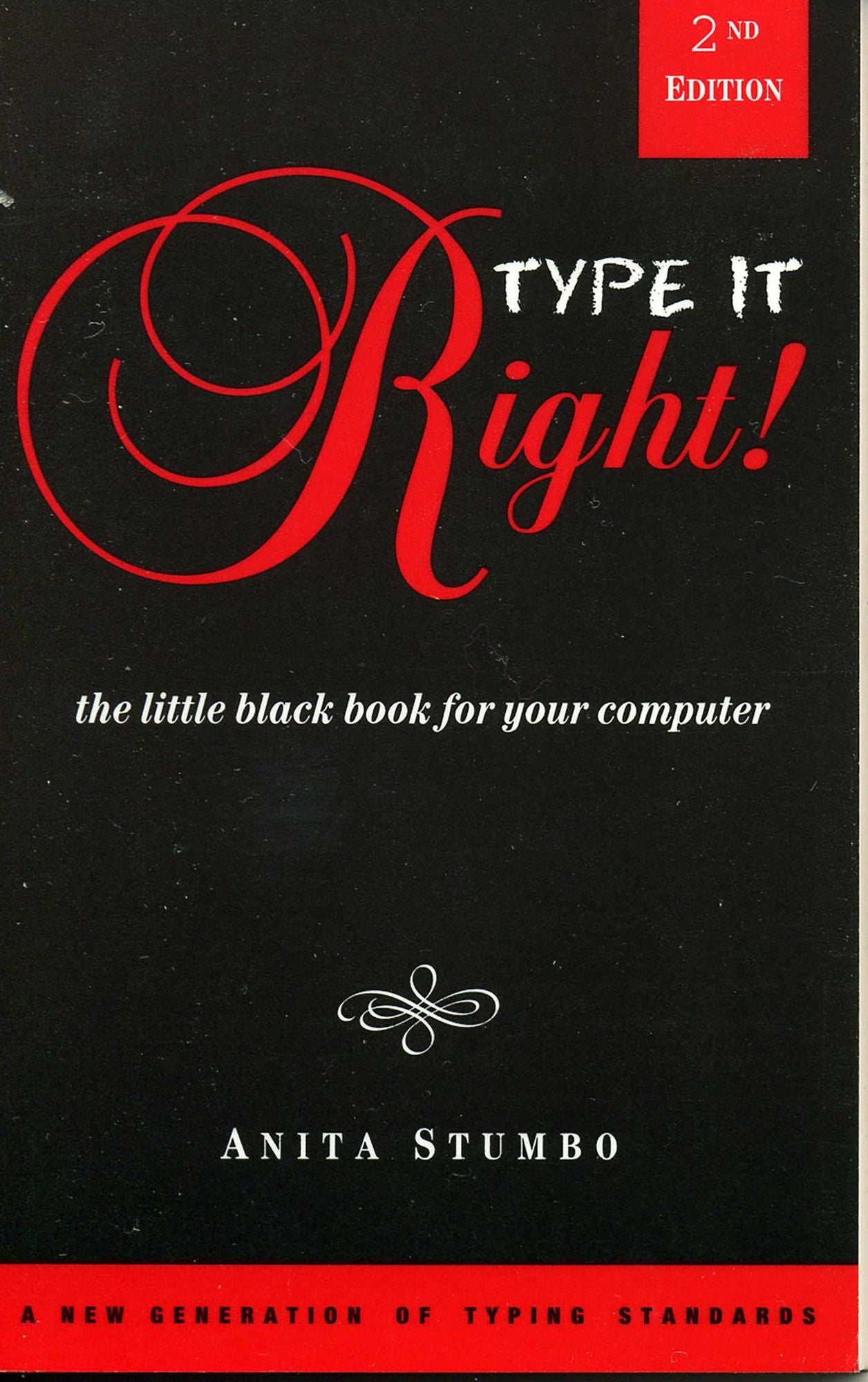 Type It Right: The Little Black Book for Your Computer