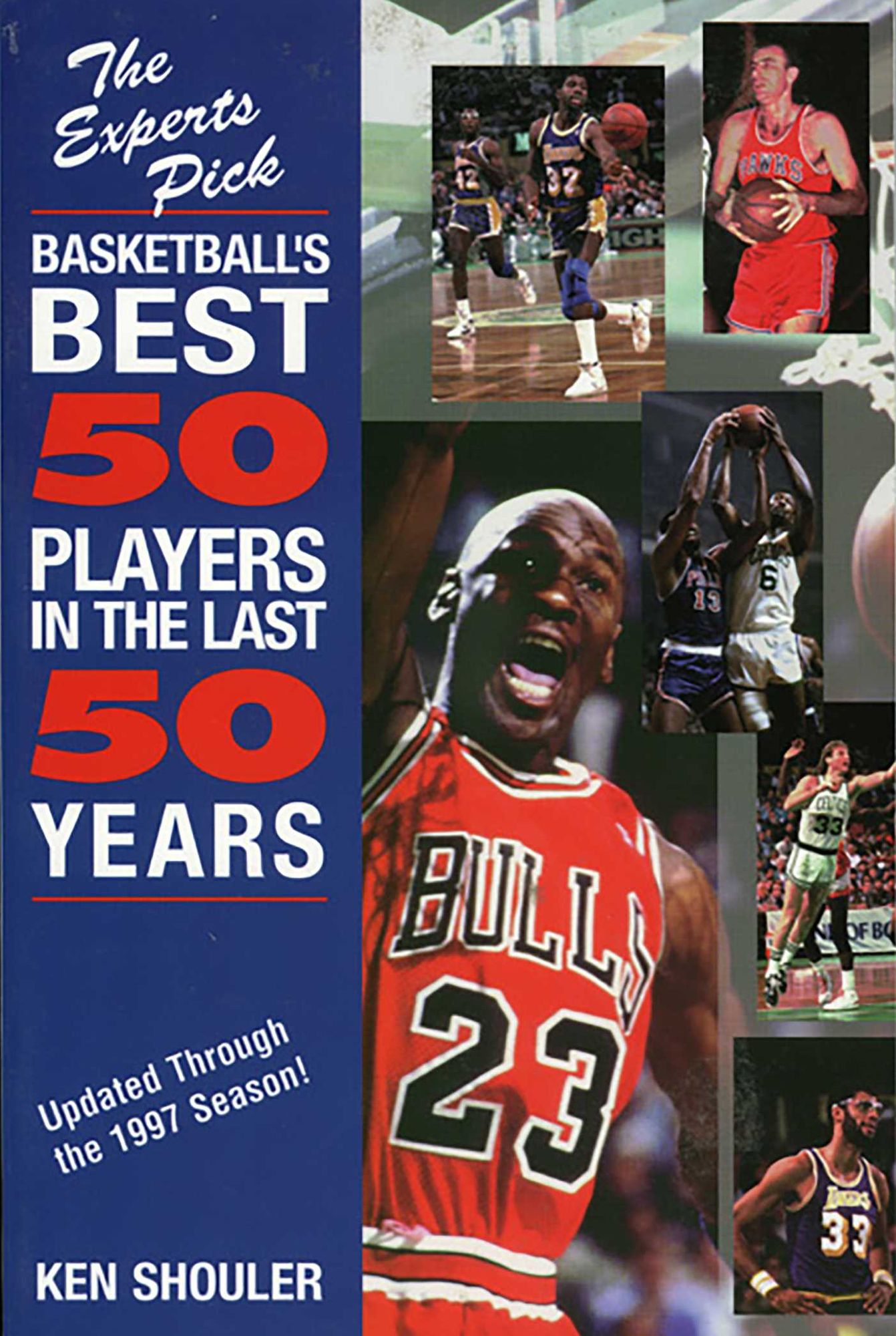 The Experts Pick Basketballs Best 50 Players in the Last 50 Years