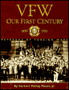 VFW: Our First Century