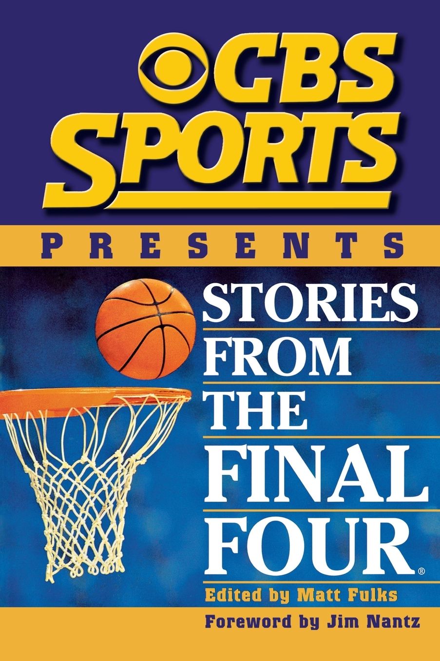 CBS Sports Presents Stories from the Final Four