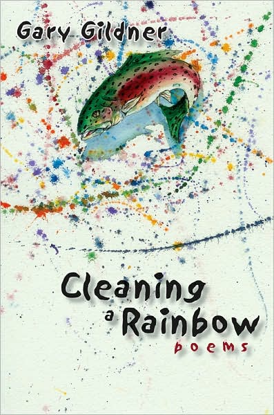 Cleaning a Rainbow: Poems