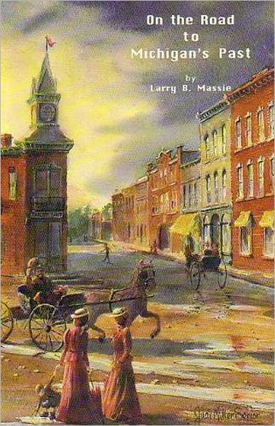 On the Road to Michigan's Past