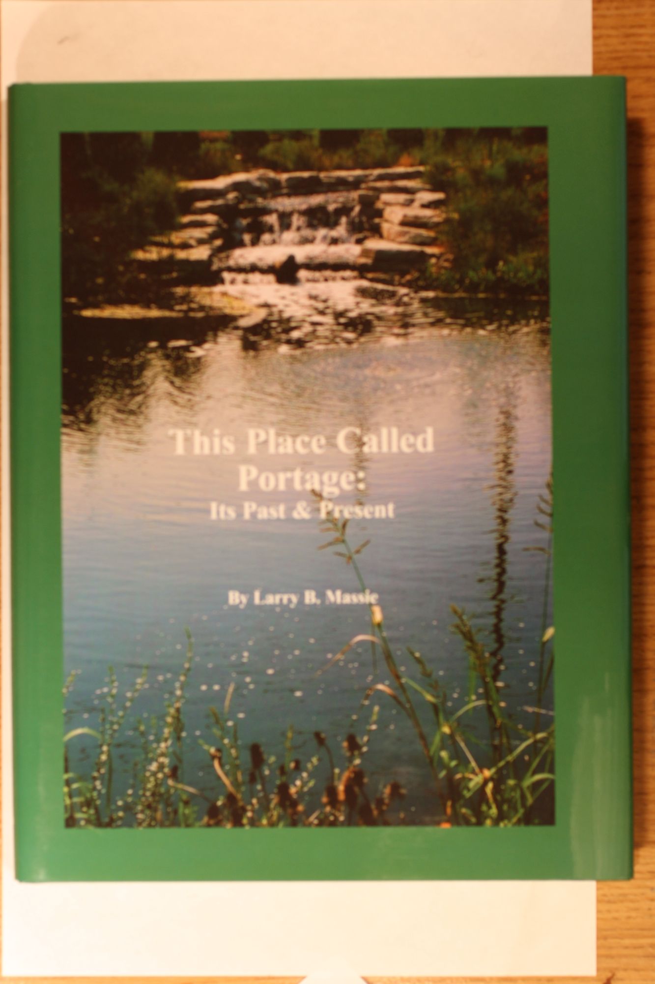 This Place Called Portage: Its Past and Present