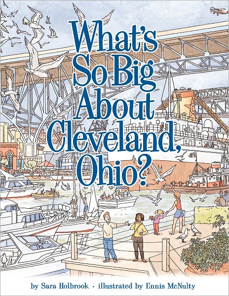 What's So Big About Cleveland, Ohio?
