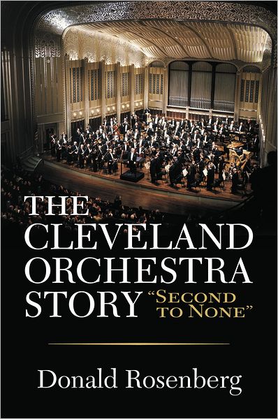 Cleveland Orchestra Story: Second to None
