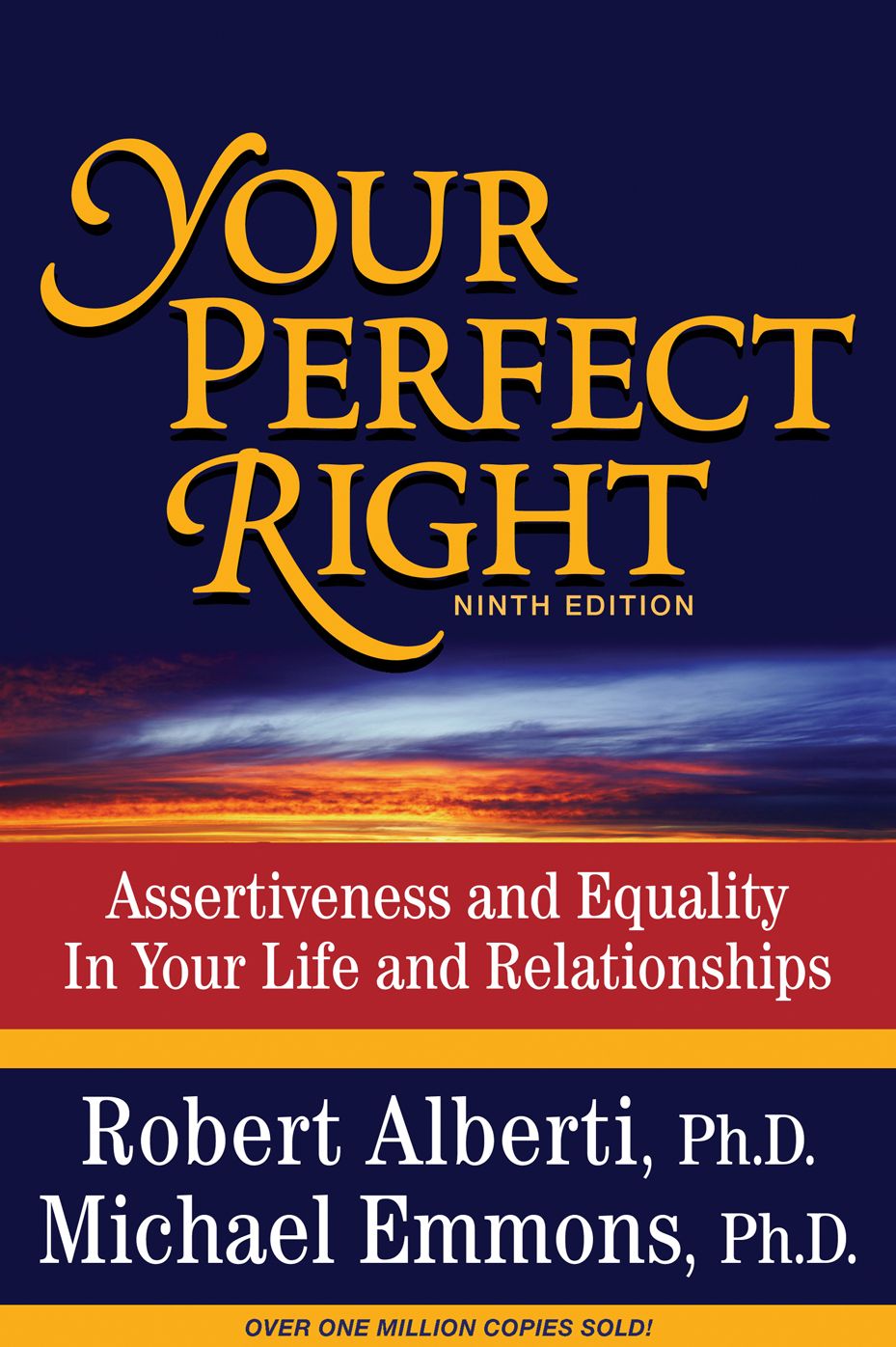 Your Perfect Right: Assertiveness and Equality in Your Life and Relationships