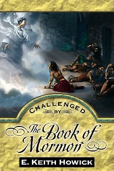 Challenged by the Book of Mormon