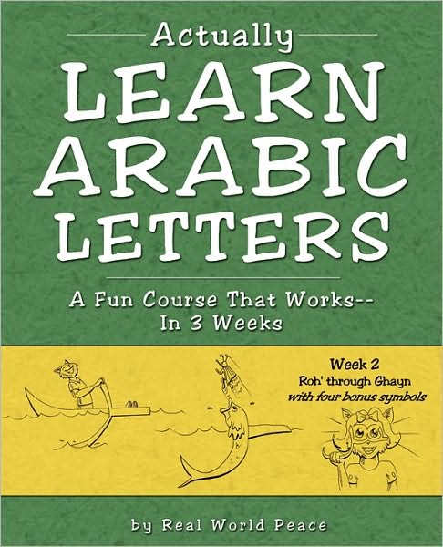 Actually Learn Arabic Letters Week 2: Roh' through Ghein