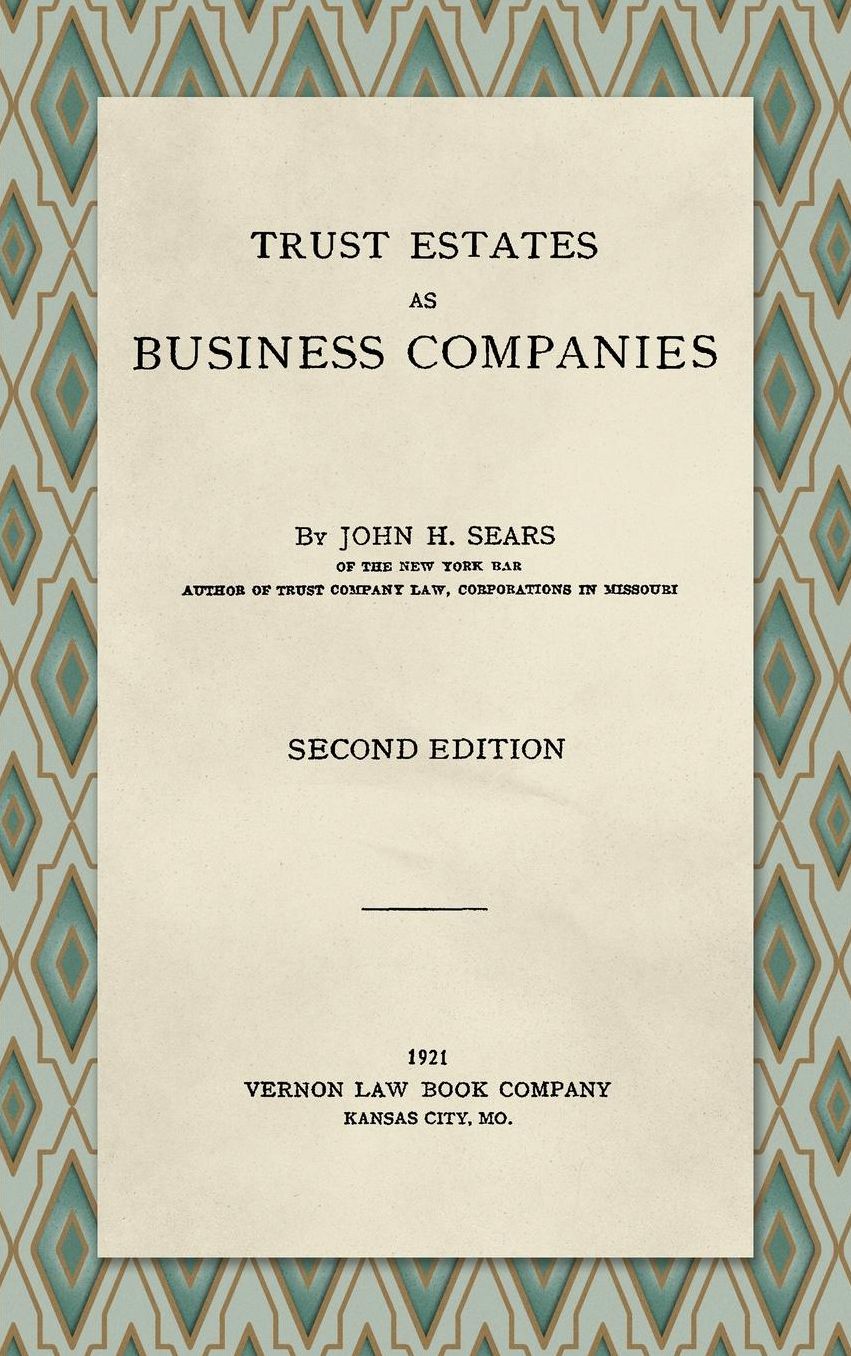 Trust Estates as Business Companies 1921