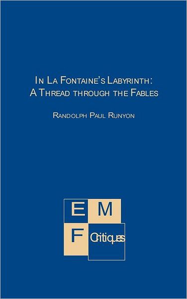 In la Fontaine's Labyrinth: A Thread Through the Fables