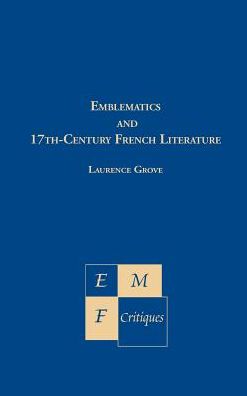 Emblematics and 17th Century French Literature
