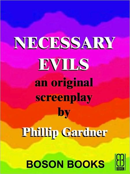 Necessary Evils