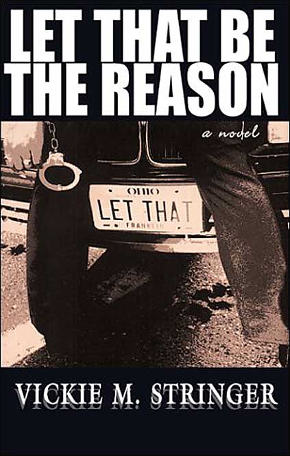 Let that Be the Reason